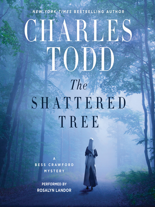 Title details for The Shattered Tree by Charles Todd - Wait list